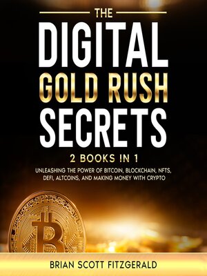 cover image of The Digital Gold Rush Secrets